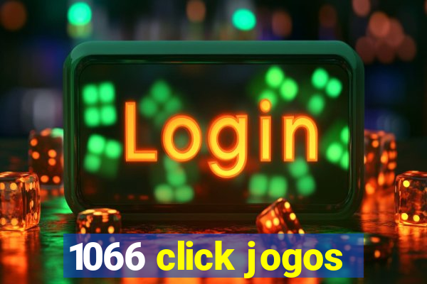 1066 click jogos